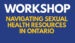 Navigating Sexual Health Resources in Ontario Flyer banner 2026